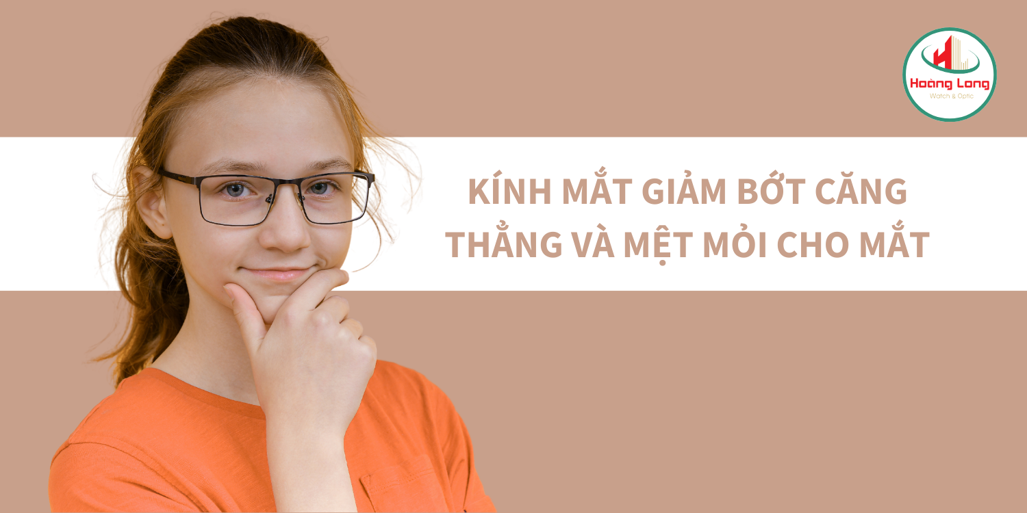 Đeo kính giúp làm giảm căng thẳng cho mắt