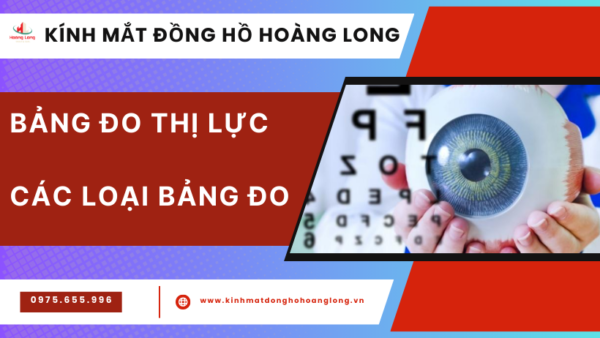 Bảng đo thị lực - các loại bảng đo
