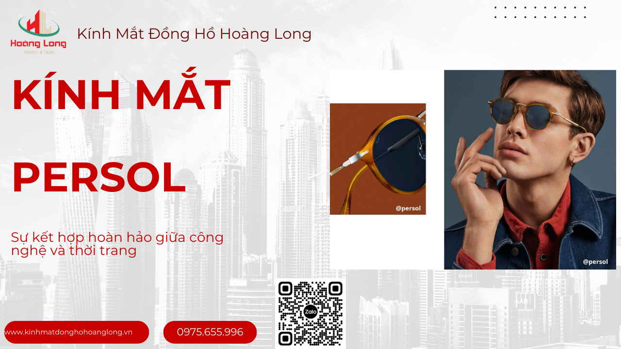 Hãng Kính Mắt Nổi Tiếng - PERSOL Hãng Kính Mắt Nổi Tiếng - PERSOL